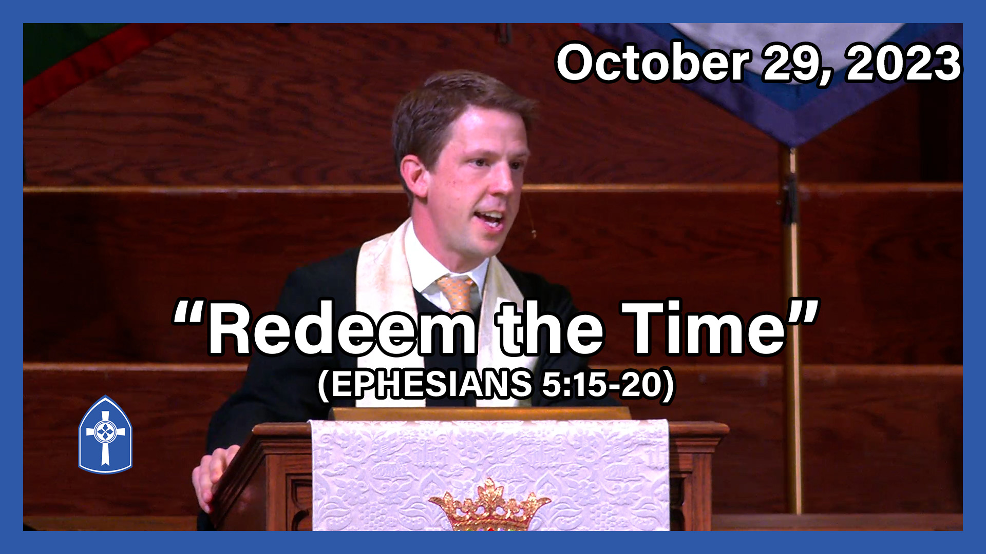 October 29 - Redeem the Time
